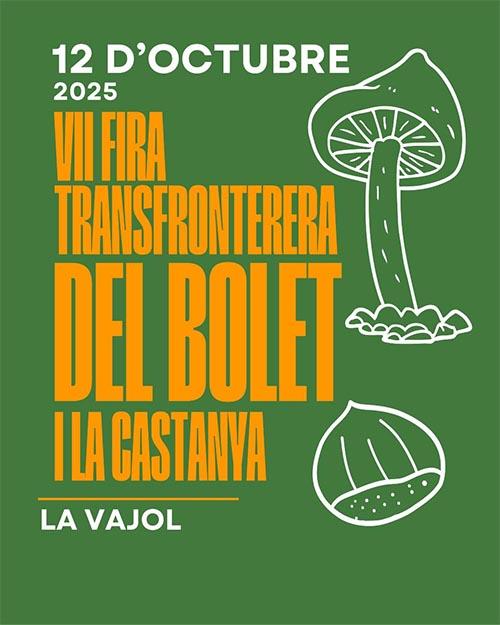 VII Fira Transfronterera del Bolet i la Castanya de La Vajol