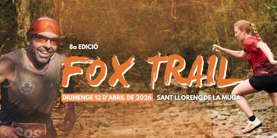 8ª Fox Trail - Sant Llorenç de la Muga