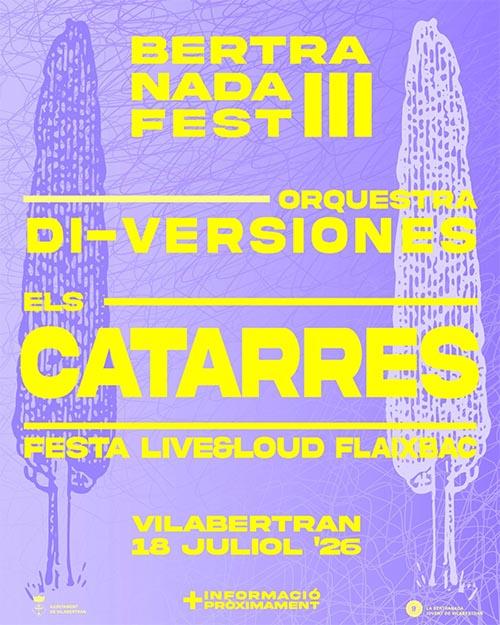 3a edició del Bertranada Fest Vilabertran 18 de juliol 2026