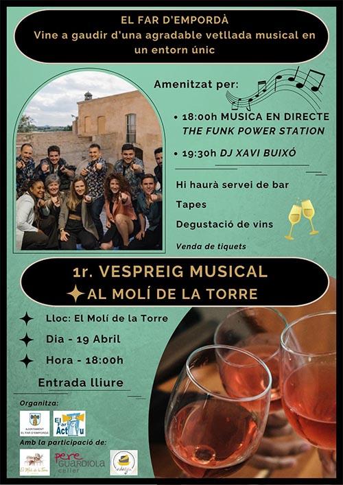 1er Vespreig Musical Al Molí de la Torre Dia: 19 abril Hora: 18h