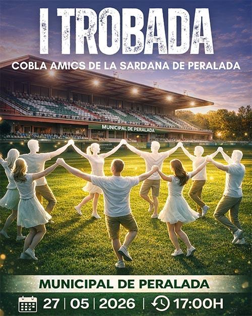 1a Trobada Cpbla Amics de la Sardana de Peralada 27-05-26 | A les 17h