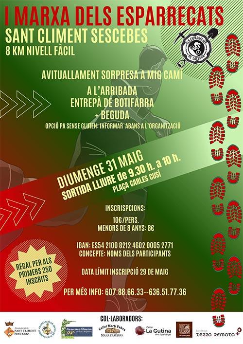 1a Marxa dels Esparrecats Diumenge 31 maig Sortida lliure de 9.30h a 10h Plaça Carles Cusí Sant Climent Sescebes
