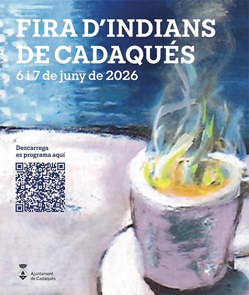 Fira d’Indians de Cadaqués 6 i 7 de juny 2026
