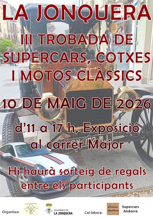 3a trobada de supercars, cotxes i motos clàssics 10 de maig / 11h a 17h / C. Major