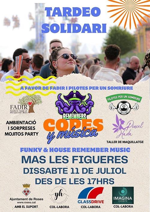 Tardeo Solidari a Roses A favor de Fadir i Pilotes per un somriure Dissabte 11 de juliol A Mas Les Figueres Des de les 17h
