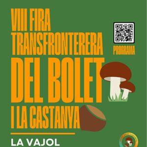 VIII Fira Transfronterera del bolet i la castanya La Vajol | 11 octubre 2026